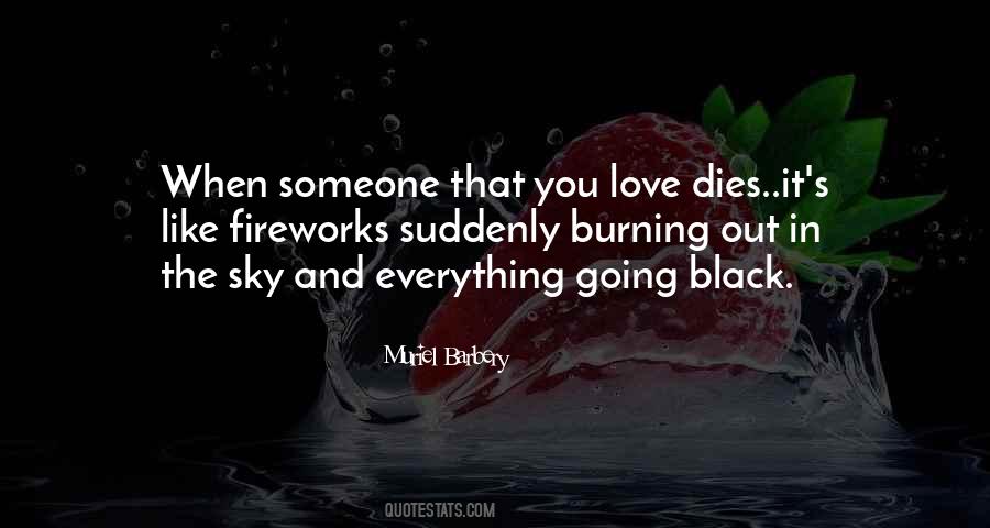 Quotes About When Someone Dies #1630739