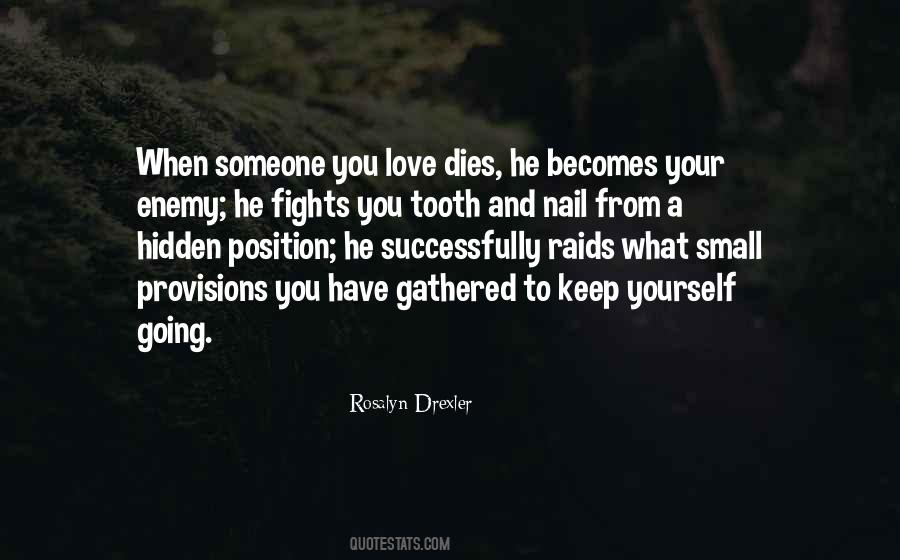 Quotes About When Someone Dies #711601