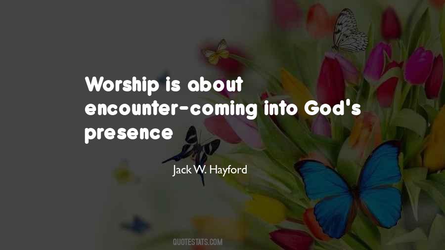 Quotes About God's Presence #305210