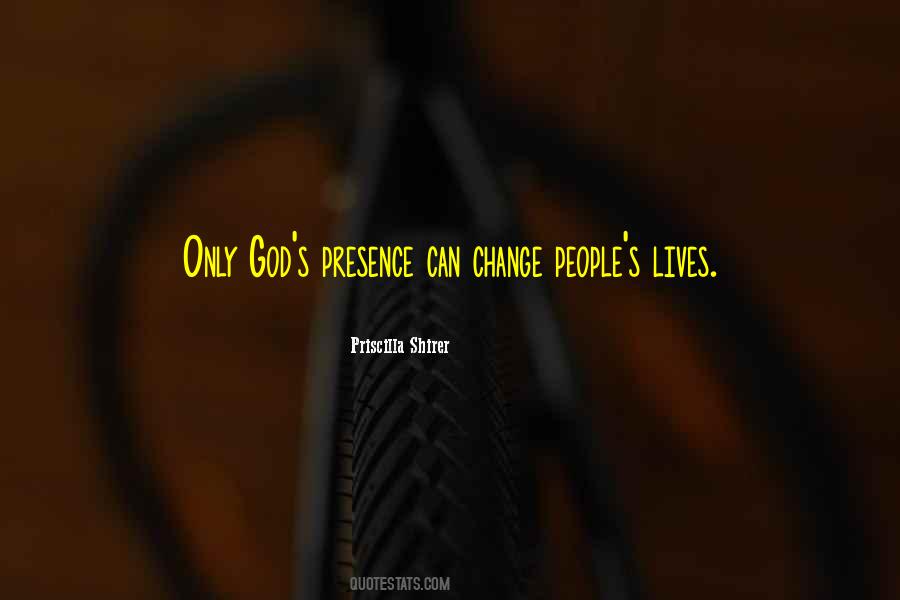 Quotes About God's Presence #593217