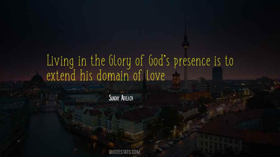 Quotes About God's Presence #809523