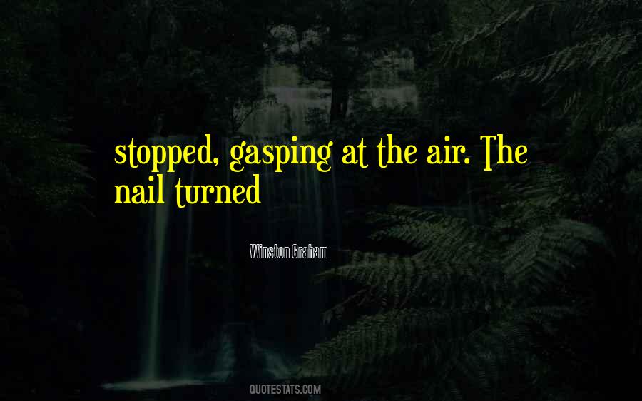 Quotes About Gasping For Air #222905