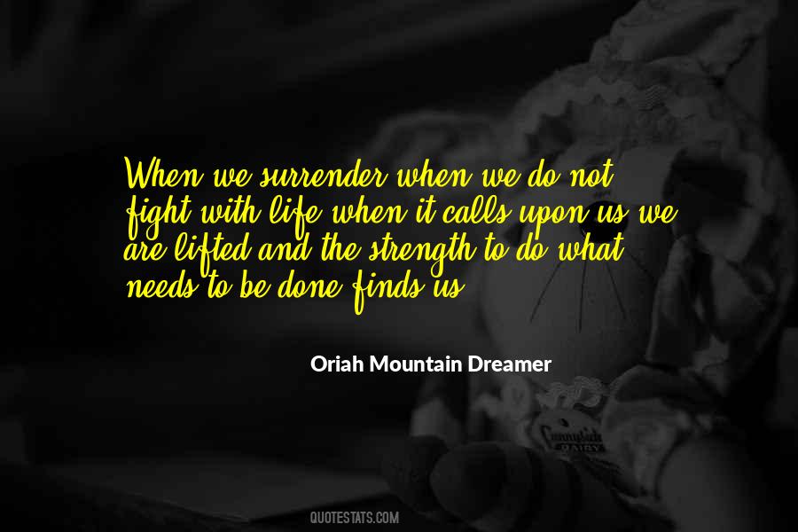 Oriah Mountain Quotes #1741281