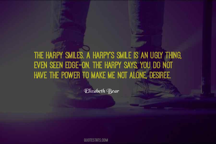 Quotes About Ugly Smiles #796864