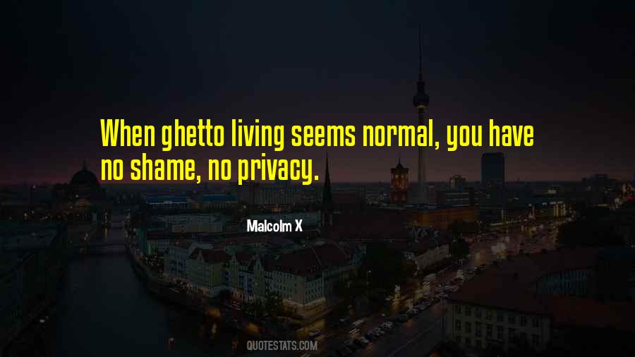Quotes About Ghetto #1422175