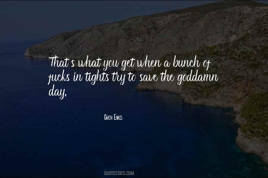 Quotes About Tights #1357205