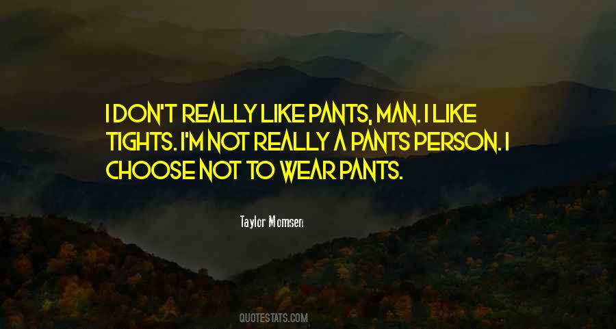 Quotes About Tights #1358696