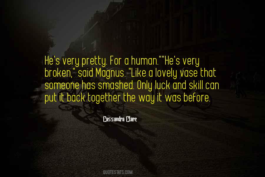 Quotes About Skill And Luck #1463227
