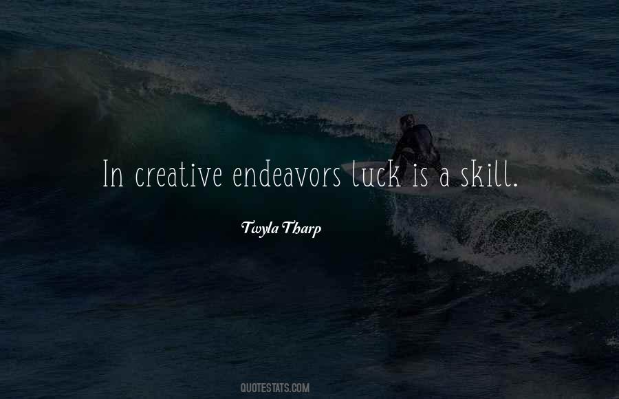 Quotes About Skill And Luck #1528454