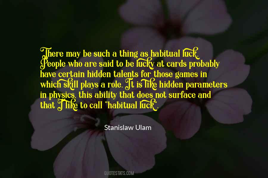 Quotes About Skill And Luck #60667