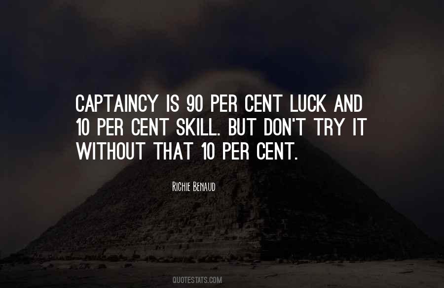 Quotes About Skill And Luck #631512