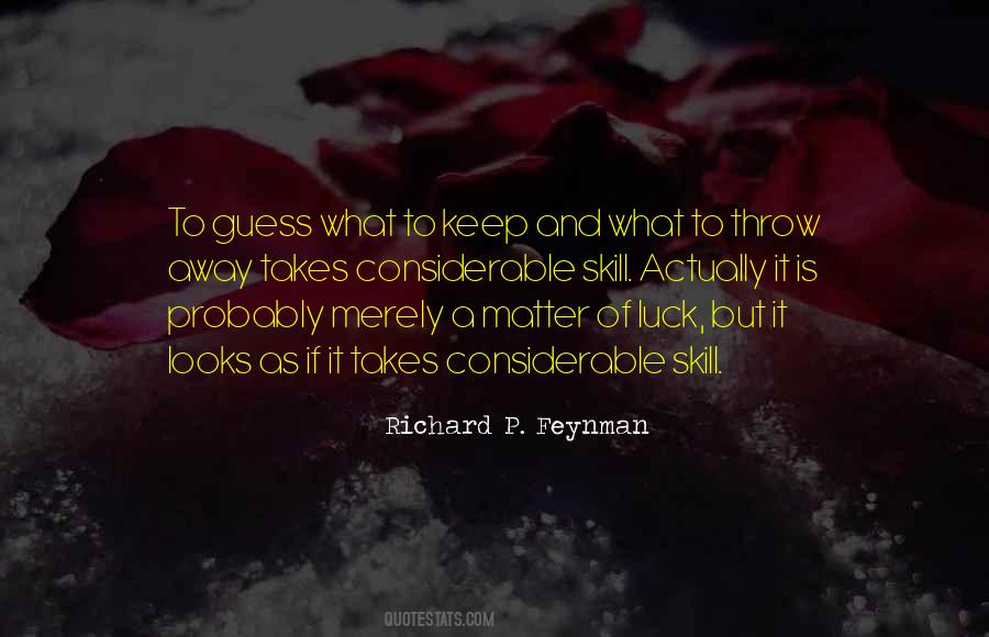 Quotes About Skill And Luck #916657