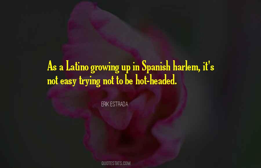 Quotes About Spanish Harlem #819903
