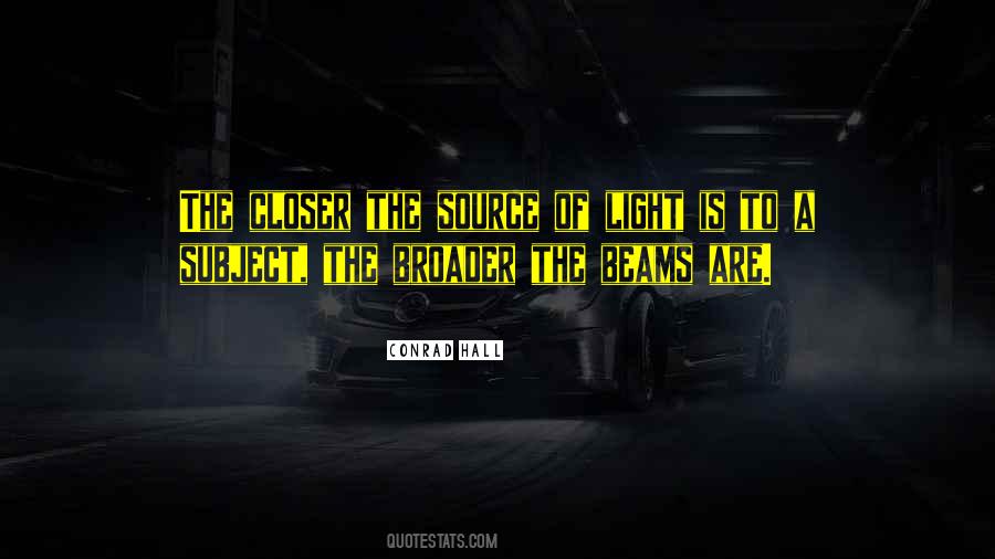 Quotes About Beams Of Light #87894