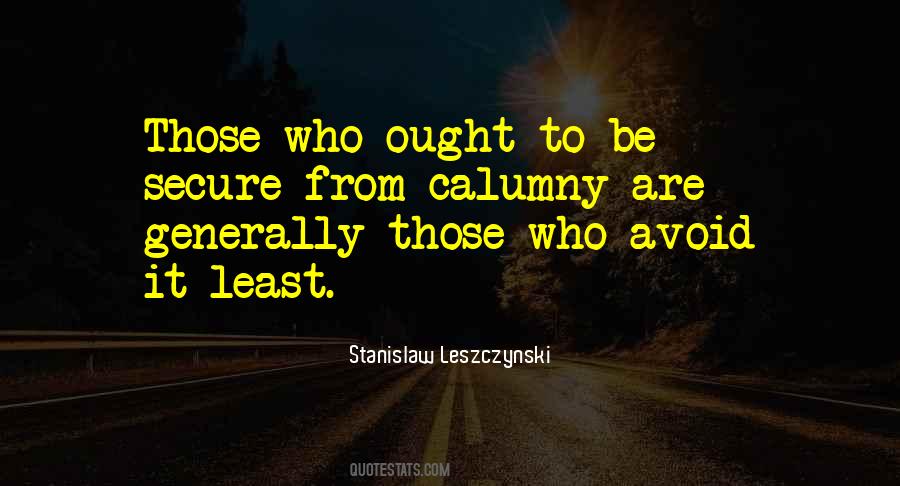 Quotes About Calumny #1055702