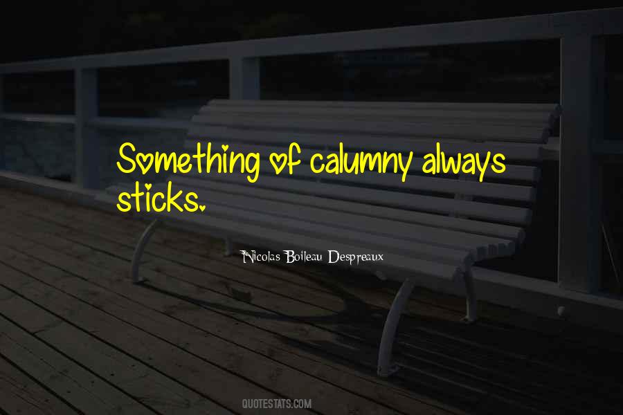 Quotes About Calumny #625794