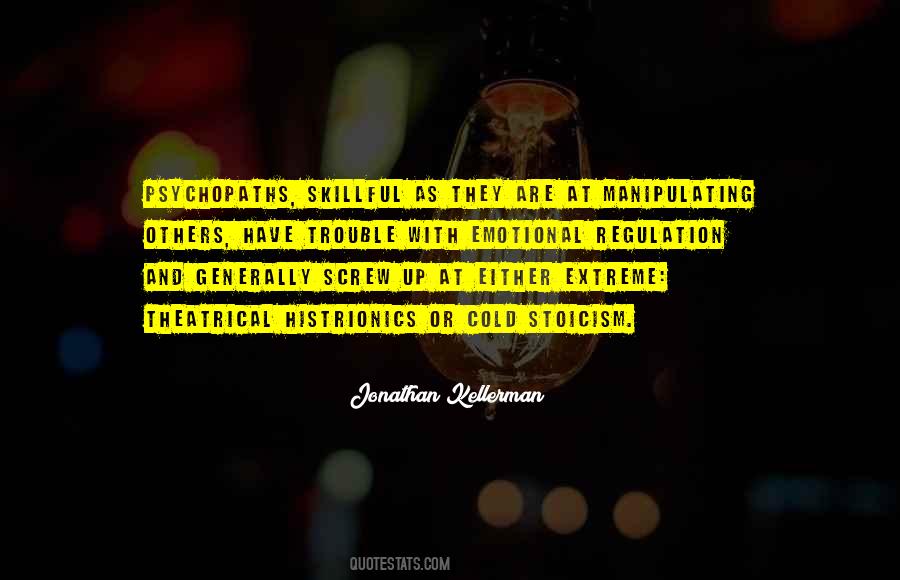 Quotes About Manipulating Others #1333809