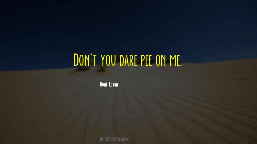 Quotes About Pee #987613