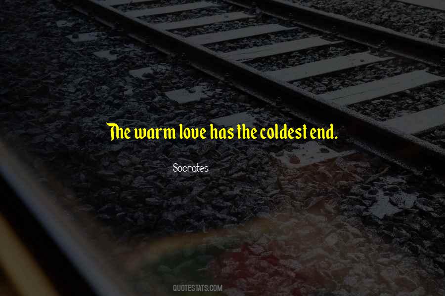 Quotes About Warm Love #1799943