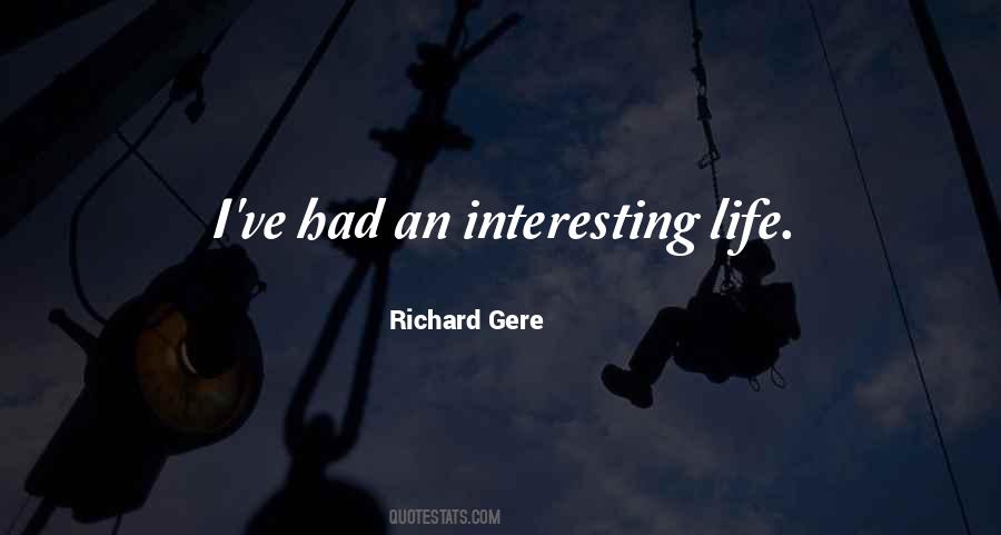 Quotes About An Interesting Life #998801
