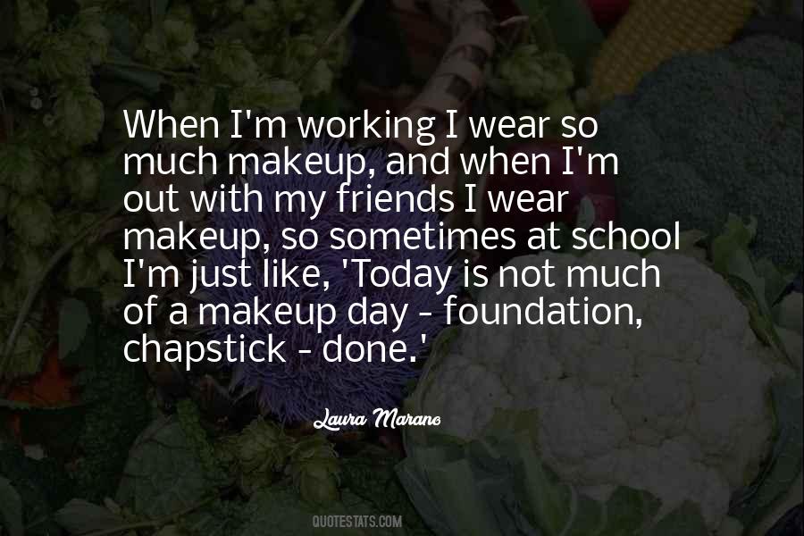 Quotes About Chapstick #832398