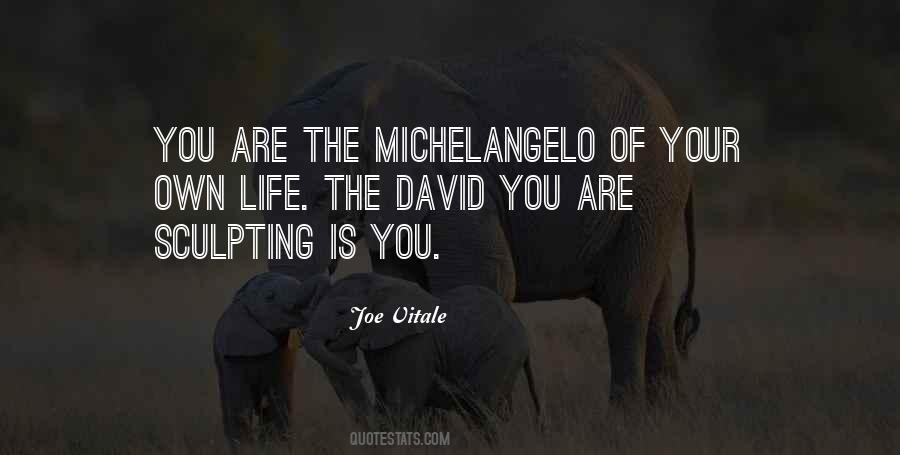 David Michelangelo Quotes #518632