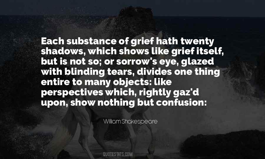 Quotes About Tears Of Grief #1190721