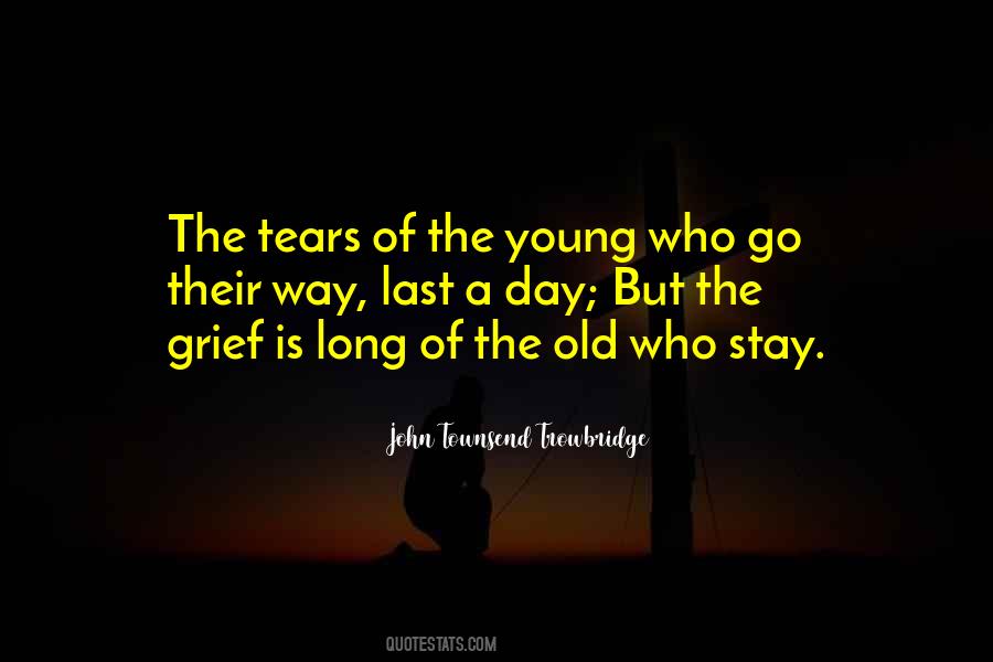 Quotes About Tears Of Grief #447660