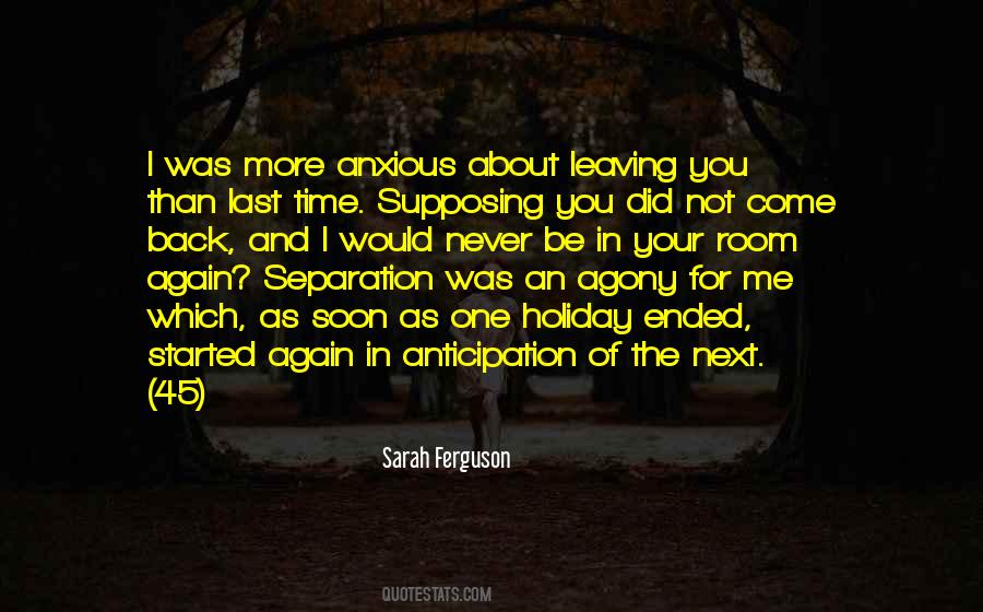 Quotes About Leaving Soon #1042138