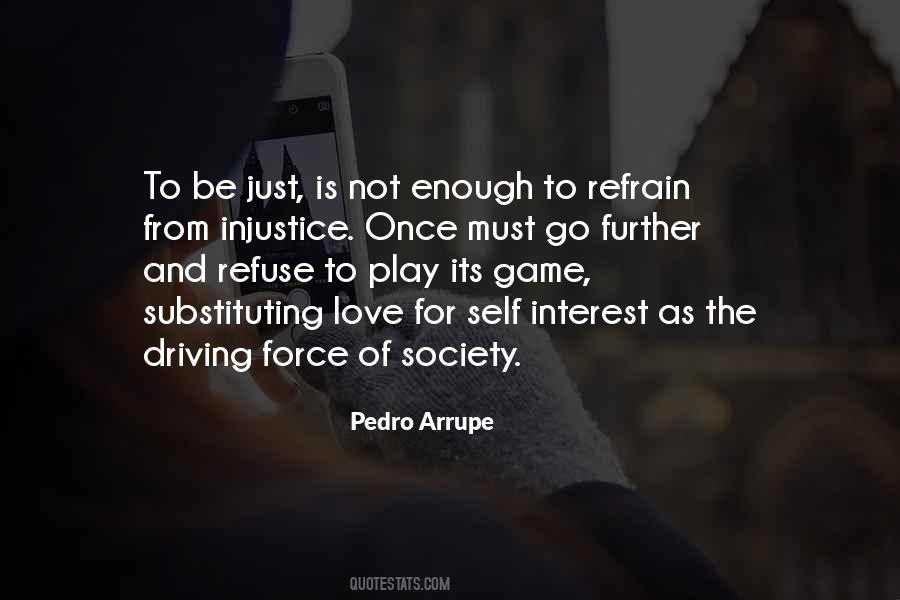 Quotes About Pedro Arrupe #420604
