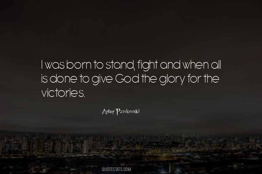 Quotes About Giving Glory To God #1733277
