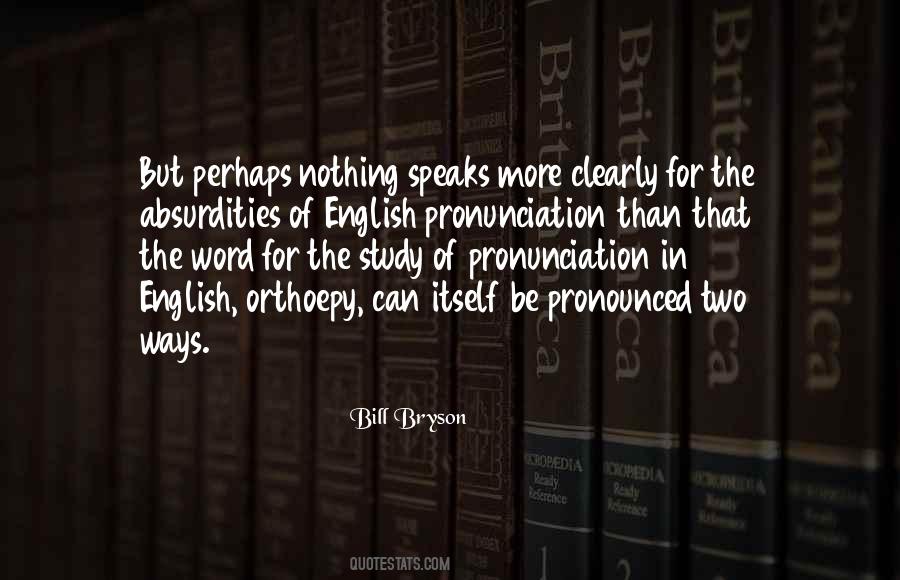 Quotes About English Pronunciation #747220