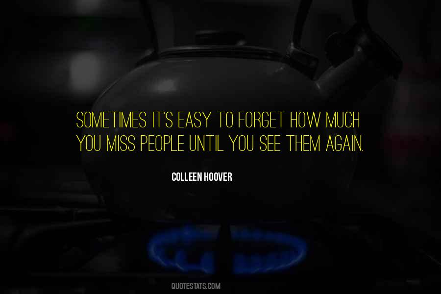 Miss People Quotes #1532980