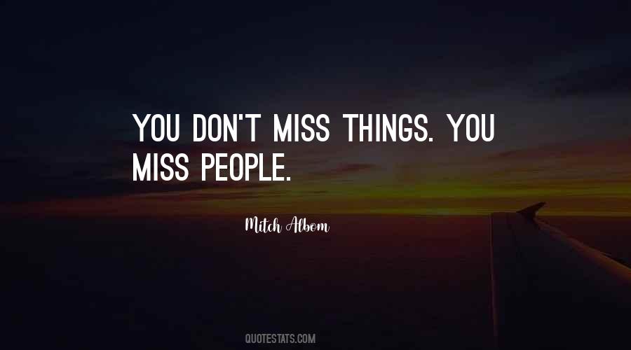 Miss People Quotes #1747597