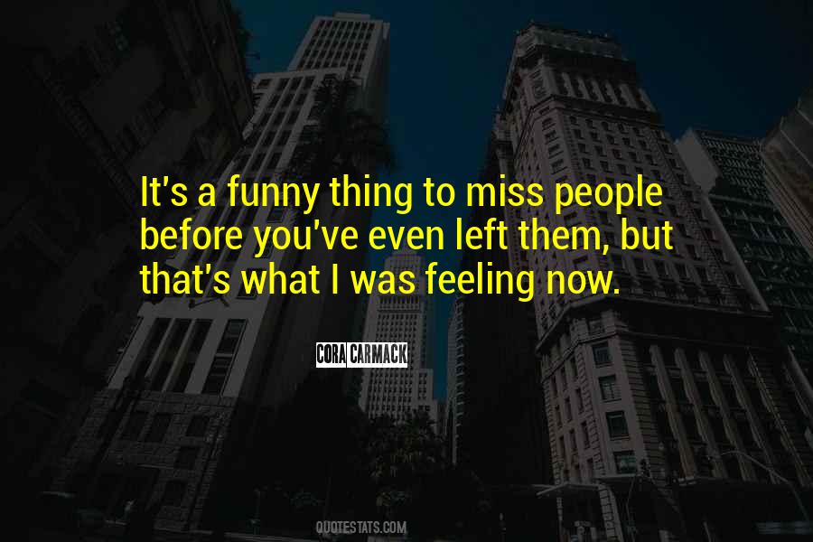 Miss People Quotes #729390