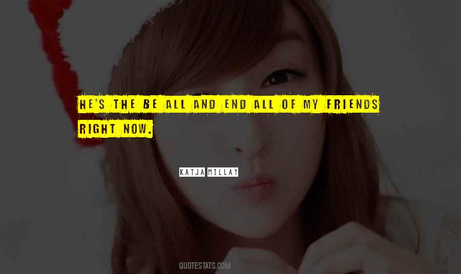 Quotes About Friends Till The End #109904