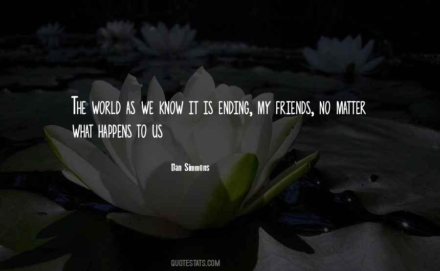 Quotes About Friends Till The End #39939