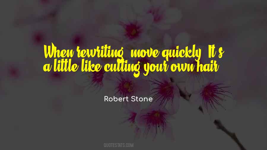 Quotes About Moving Quickly #1557828