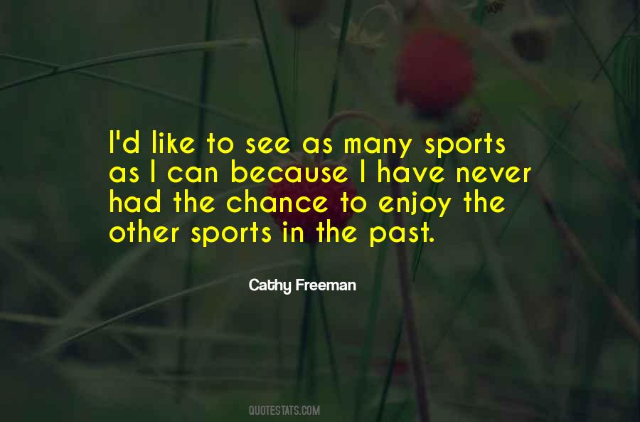 Sports In Quotes #1443510