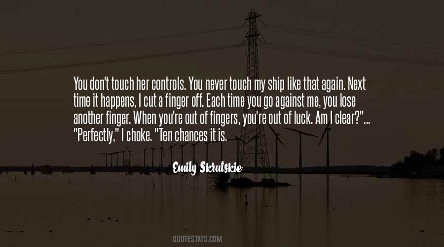 Fingers You Quotes #650568