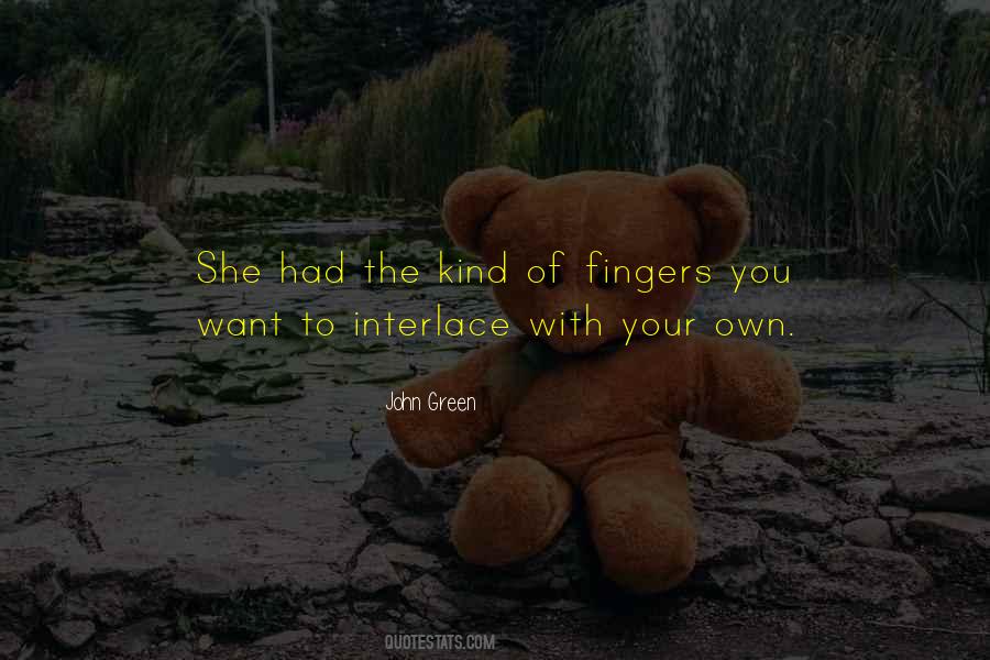 Fingers You Quotes #824965