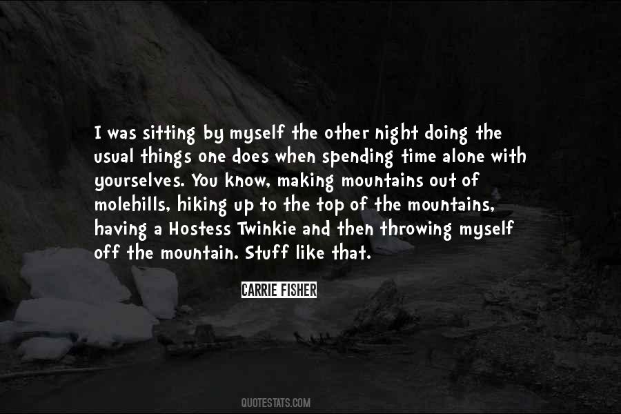 Quotes About Hiking In The Mountains #1657936