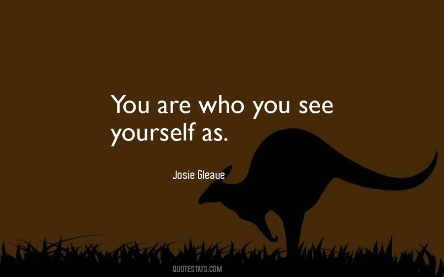 Quotes About See Yourself #1729840