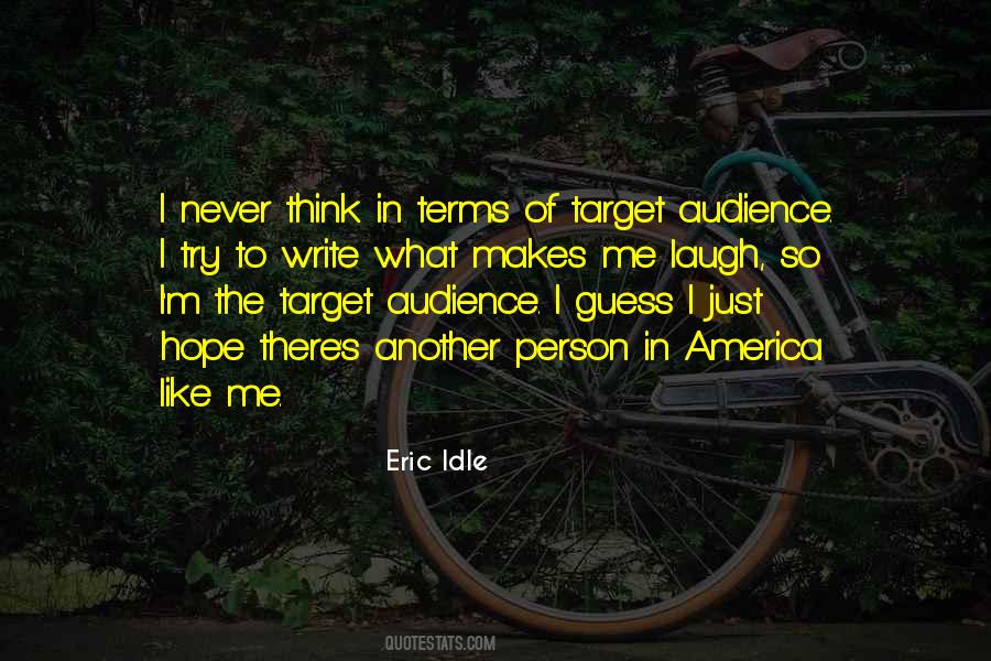 Quotes About Target Audience #1389267