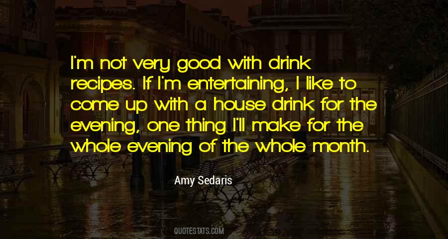 Quotes About Entertaining #1181981