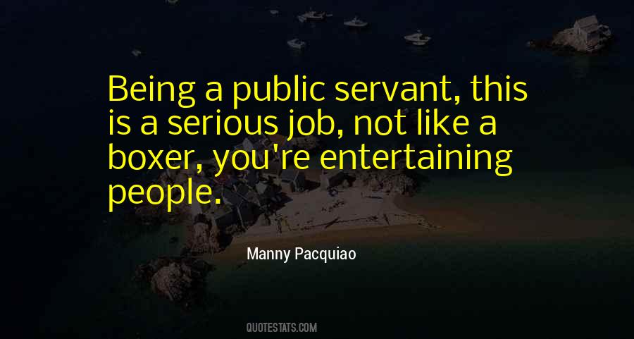 Quotes About Entertaining #1185517