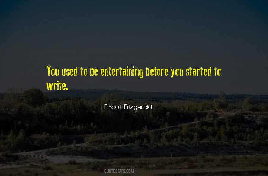Quotes About Entertaining #1200433