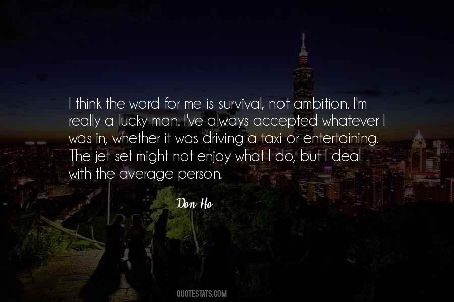 Quotes About Entertaining #1342776