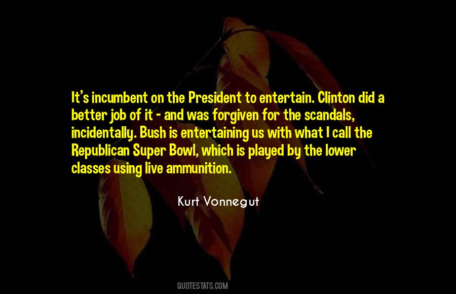 Quotes About Entertaining #1355329