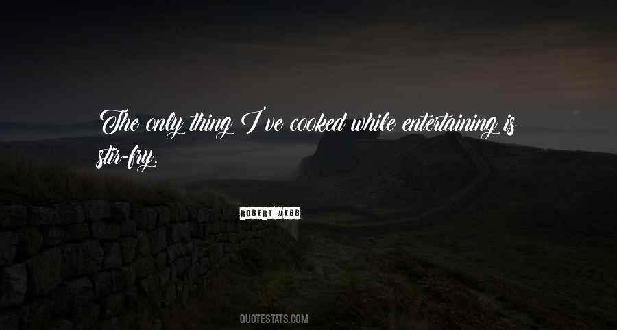 Quotes About Entertaining #1382174